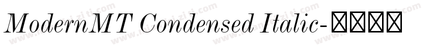 ModernMT Condensed Italic字体转换